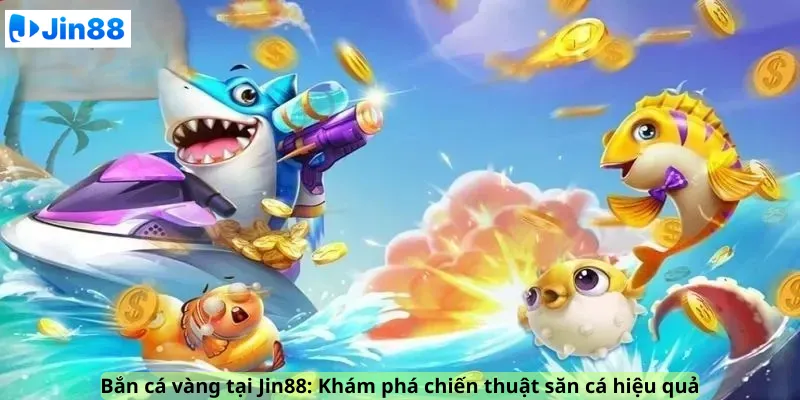 Bắn cá - Jin88 - hình ảnh - drgsgpoekt.top