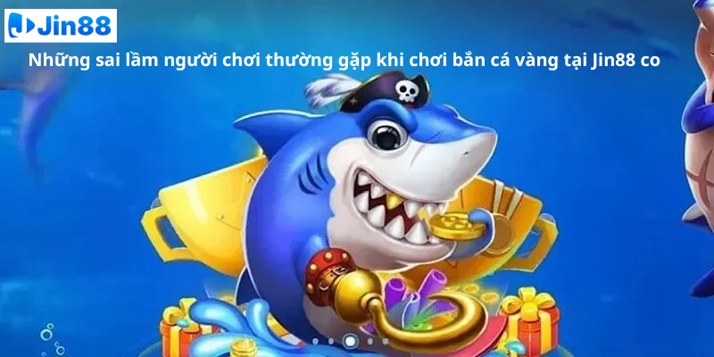 Bắn cá vàng tại Jin88: Khám phá chiến thuật săn cá hiệu quả - hình ảnh - drgsgpoekt.top